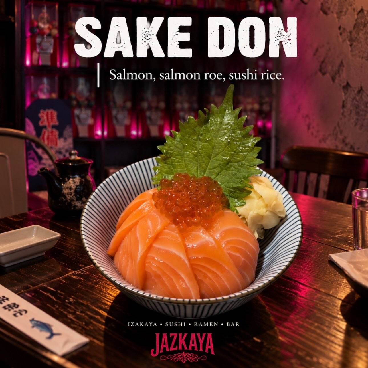 Sake Don: salmon and salmon roe over sushi rice in a bowl, with the dish name lettered on the image.